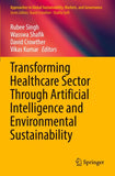 Transforming Healthcare Sector Through Artificial Intelligence and Environmental Sustainability