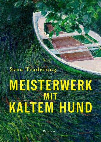 Meisterwerk mit Kaltem Hund