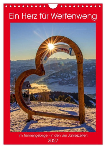 Ein Herz für Werfenweng (Wandkalender 2027 DIN A4 hoch), CALVENDO Monatskalender