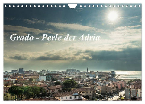 Grado - Perle der Adria (Wandkalender 2026 DIN A4 quer), CALVENDO Monatskalender