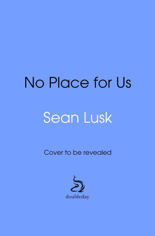 No Place for Us