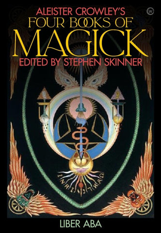 Aleister Crowley's Four Books of Magick