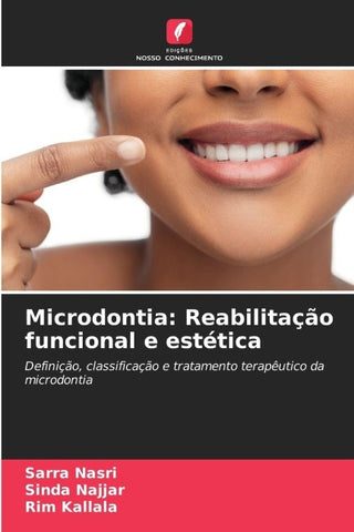 Microdontia: Reabilitação funcional e estética