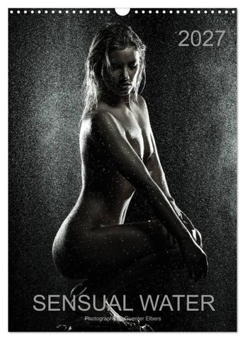 Sensual Water (Wall Calendar 2027 DIN A3 portrait), CALVENDO 12 Month Wall Calendar