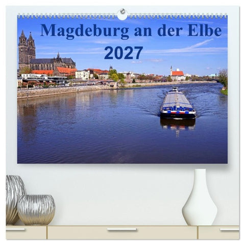 Magdeburg an der Elbe 2027 (hochwertiger Premium Wandkalender 2027 DIN A2 quer), Kunstdruck in Hochglanz