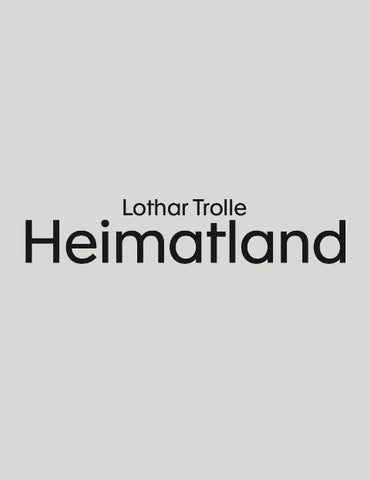 Lothar Trolle: Heimatland