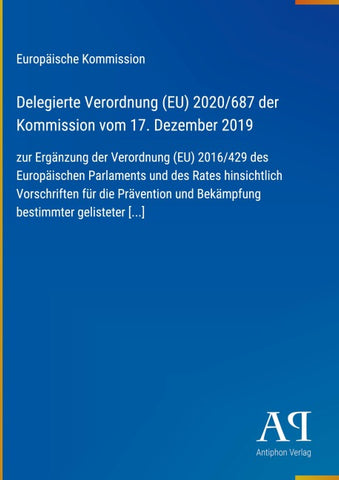 Delegierte Verordnung (EU) 2020/687 der Kommission vom 17. Dezember 2019