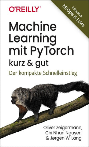 Machine Learning mit PyTorch – kurz & gut