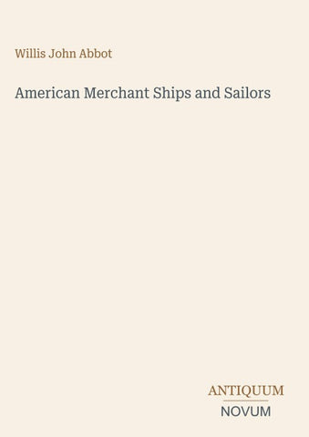 American Merchant Ships and Sailors