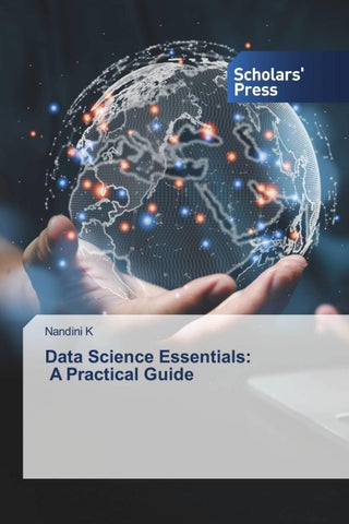 Data Science Essentials: A Practical Guide