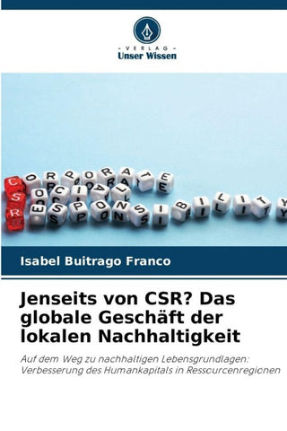 Jenseits von CSR? Das globale Geschäft der lokalen Nachhaltigkeit