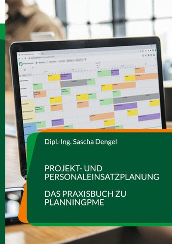 Projekt- und Personaleinsatzplanung