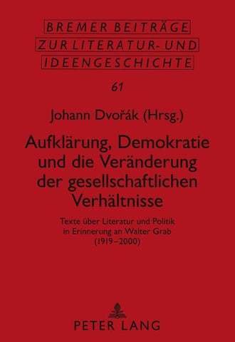 Aufklaerung, Demokratie und die Veraenderung der gesellschaftlichen Verhaeltnisse
