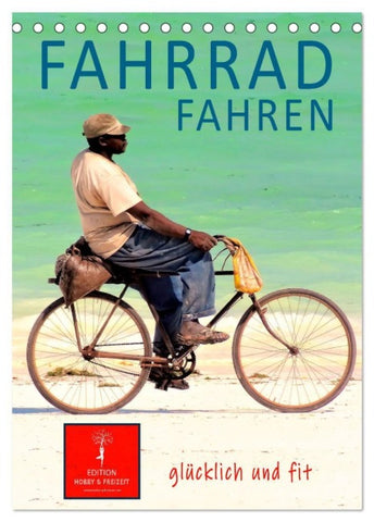 Fahrradfahren (Tischkalender 2027 DIN A5 hoch), CALVENDO Monatskalender