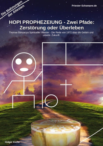 HOPI PROPHEZEIUNG - Zwei Pfade: Zerstörung oder Überleben - Thomas Banyacya Spiritueller Ältester