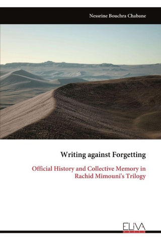 Writing against Forgetting