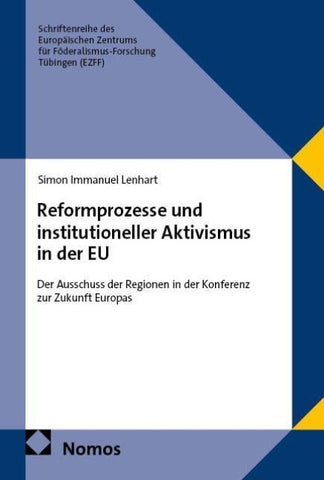 Reformprozesse und institutioneller Aktivismus in der EU