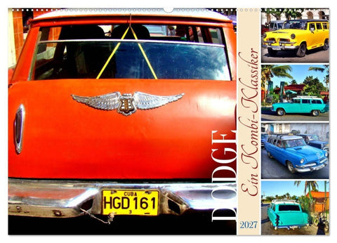 DODGE - Ein Kombi-Klassiker (Wandkalender 2027 DIN A2 quer), CALVENDO Monatskalender