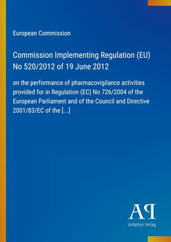 Commission Implementing Regulation (EU) No 520/2012 of 19 June 2012