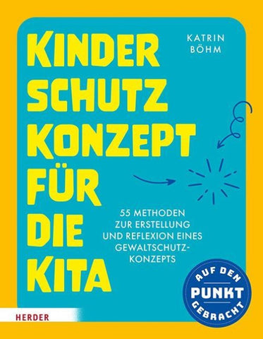 Kinderschutzkonzept für die Kita und die Kindertagespflege