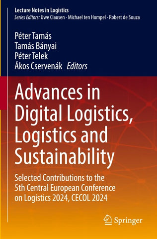 Advances in Digital Logistics, Logistics and Sustainability
