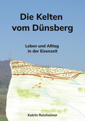 Die Kelten vom Dünsberg