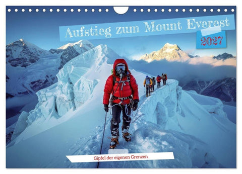 Aufstieg zum Mount Everest (Wandkalender 2027 DIN A4 quer), CALVENDO Monatskalender