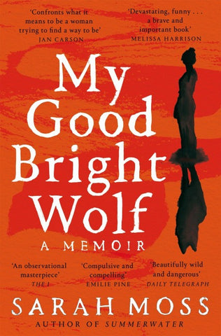 My Good Bright Wolf