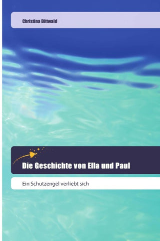 Die Geschichte von Ella und Paul