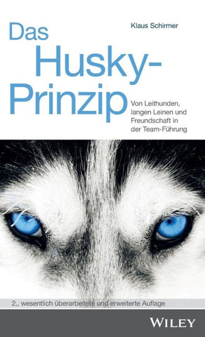 Das Husky- Prinzip