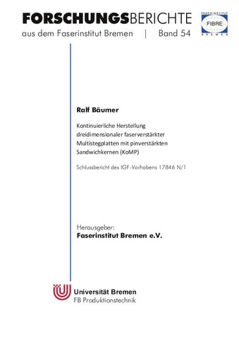 Kontinuierliche Herstellung dreidimensionaler faserverstärkter Multistegplatten mit pinverstärkten Sandwichkernen (KoMP)