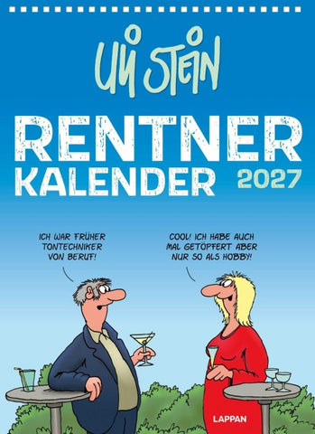 Uli Stein Rentnerkalender 2027: Monatskalender für die Wand