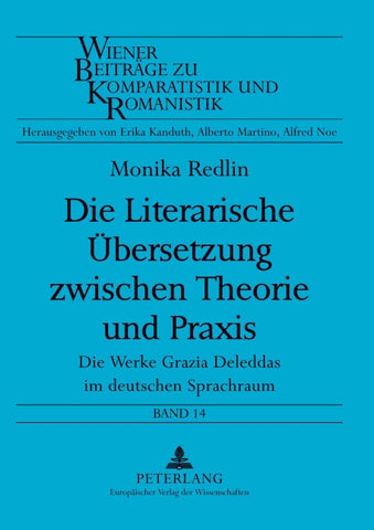 Die Literarische Übersetzung zwischen Theorie und Praxis