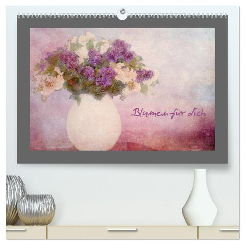 Blumen für dich (hochwertiger Premium Wandkalender 2027 DIN A2 quer), Kunstdruck in Hochglanz
