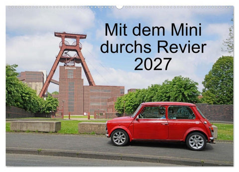 Mit dem Mini durchs Revier (Wandkalender 2027 DIN A2 quer), CALVENDO Monatskalender