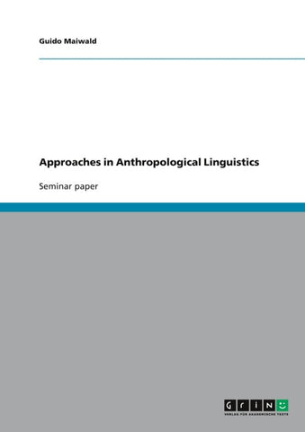 Approaches in Anthropological Linguistics