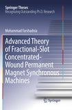 Advanced Theory of Fractional-Slot Concentrated-Wound Permanent Magnet Synchronous Machines