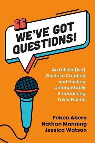 We've Got Questions!