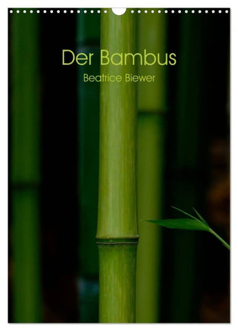 Der Bambus (Wandkalender 2027 DIN A3 hoch), CALVENDO Monatskalender