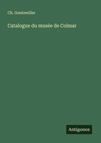 Catalogue du musée de Colmar
