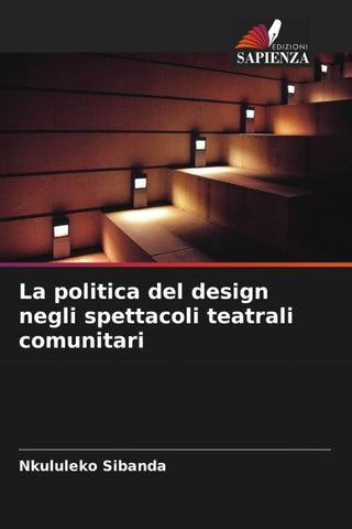 La politica del design negli spettacoli teatrali comunitari