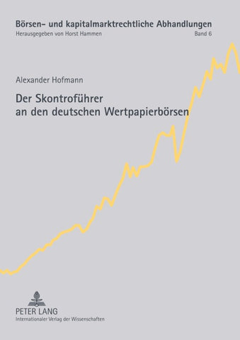 Der Skontroführer an den deutschen Wertpapierbörsen