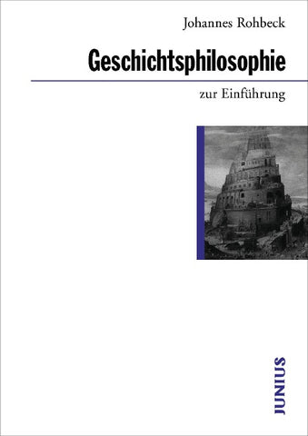 Geschichtsphilosophie zur Einführung