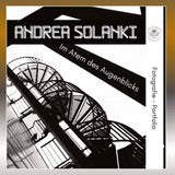 Andrea Solanki - "Im Atem des Augenblicks"