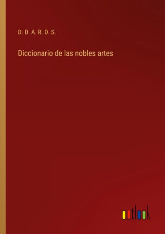 Diccionario de las nobles artes