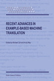 Recent Advances in Example-Based Machine Translation