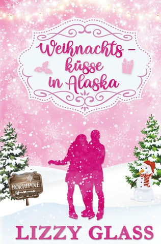 Weihnachtsküsse in Alaska