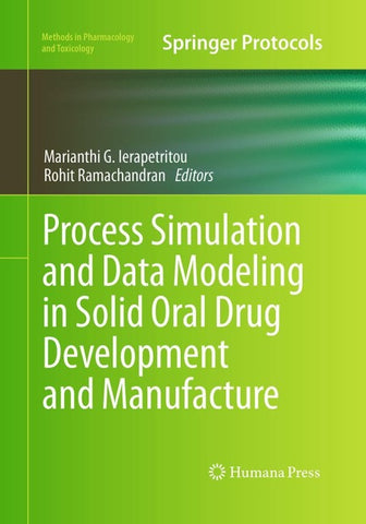 Process Simulation and Data Modeling in Solid Oral Drug Development and Manufacture