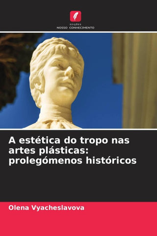 A estética do tropo nas artes plásticas: prolegómenos históricos