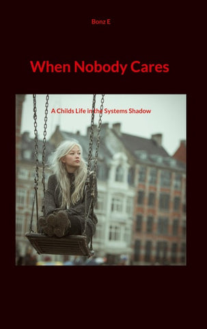 When Nobody Cares